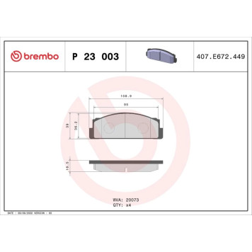 P 23 003 Brembo Prime Bremsbelagsatz Vorderachse – P 23 003 – 109 x 39 x 17 mm – Bremssystem Bendix – OE Nummer 3915580 P 23 003 Brembo Prime Bremsbelagsatz Vorderachse – P 23 003 – 109 x 39 x 17 mm – Bremssystem Bendix – OE Nummer 3915580