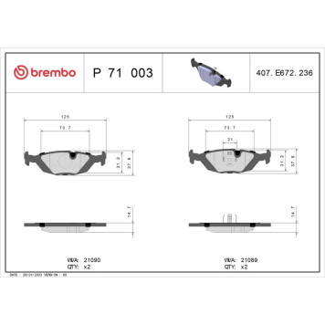 P 71 003 Brembo Prime Bremsbelagsatz Hinterachse – P 71 003 – 125 x 38 x 15 mm – Bremssystem Teves – OE Nummer 3342534 P 71 003 Brembo Prime Bremsbelagsatz Hinterachse – P 71 003 – 125 x 38 x 15 mm – Bremssystem Teves – OE Nummer 3342534