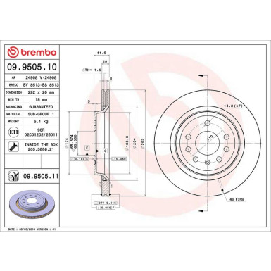 10 482 017 Bremsscheibe HA FIAT,OPEL Signum,Vectra,SAAB 9-3 02 PRIME LINE - UV Coated 09.9505.11 10 482 017 Bremsscheibe HA FIAT,OPEL Signum,Vectra,SAAB 9-3 02 PRIME LINE - UV Coated 09.9505.11