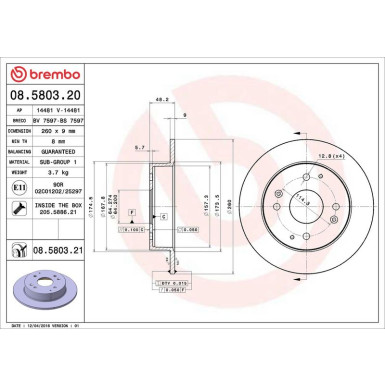 72 482 019 Bremsscheibe HA HONDA Accord 98 PRIME LINE - UV Coated 08.5803.21 72 482 019 Bremsscheibe HA HONDA Accord 98 PRIME LINE - UV Coated 08.5803.21