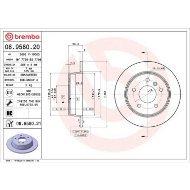 15 482 021 Bremsscheibe HA MERCEDES W168,W414 97 PRIME LINE - UV Coated 08.9580.21 15 482 021 Bremsscheibe HA MERCEDES W168,W414 97 PRIME LINE - UV Coated 08.9580.21