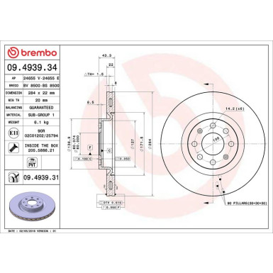 40 481 040 Bremsscheibe VA 09.4939.31 40 481 040 Bremsscheibe VA 09.4939.31