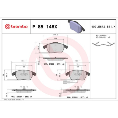 BREMBO Bremsklötze Xtra VA AUDI SEAT SKODA VW 03-18 XTRA LINE P 85 146X BREMBO Bremsklötze Xtra VA AUDI SEAT SKODA VW 03-18 XTRA LINE P 85 146X