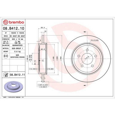 51 482 032 Bremsscheibe HA 08.B412.11 51 482 032 Bremsscheibe HA 08.B412.11