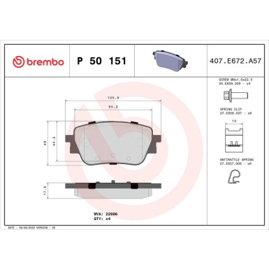 BREMBO Bremsklötze HA MERCEDES A, B-Klasse 18 PRIME LINE P 50 151 BREMBO Bremsklötze HA MERCEDES A, B-Klasse 18 PRIME LINE P 50 151