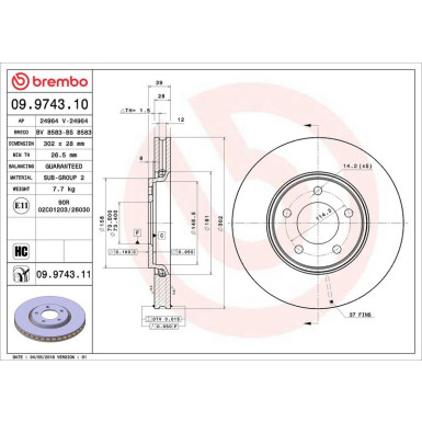 91 481 006 Bremsscheibe VA CHRYSLER Voyager,JEEP Cherokee 00 PRIME LINE - UV Coated 09.9743.11 91 481 006 Bremsscheibe VA CHRYSLER Voyager,JEEP Cherokee 00 PRIME LINE - UV Coated 09.9743.11