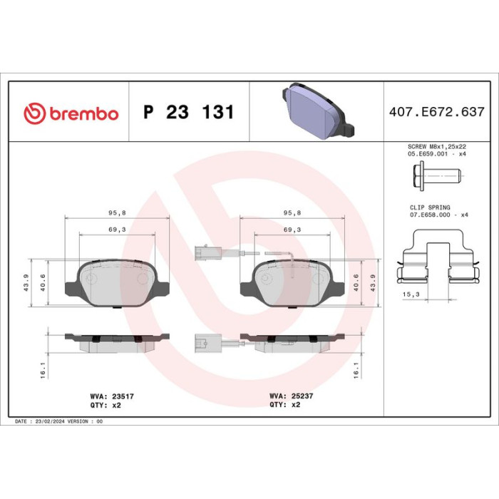 P 23 131 Brembo Prime Bremsbelagsatz Hinterachse – P 23 131 – 96 x 44 x 17 mm – Bremssystem Lucas – OE Nummer 77365752 P 23 131 Brembo Prime Bremsbelagsatz Hinterachse – P 23 131 – 96 x 44 x 17 mm – Bremssystem Lucas – OE Nummer 77365752
