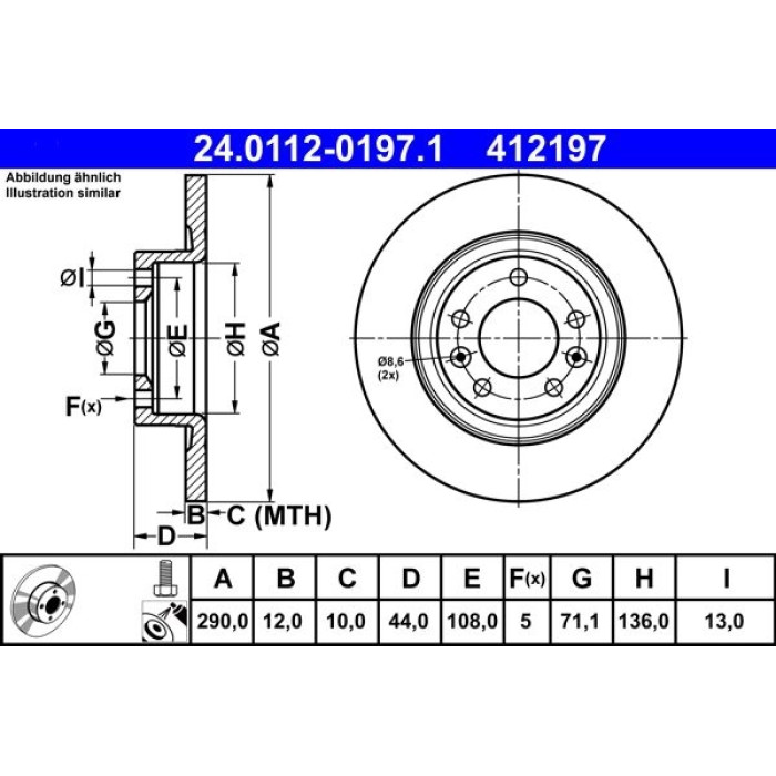 ATE Bremsscheibe Peugeot Hinterachse 508 1.6-2.2 HDi 10 24.0112-0197.1 ATE Bremsscheibe Peugeot Hinterachse 508 1.6-2.2 HDi 10 24.0112-0197.1