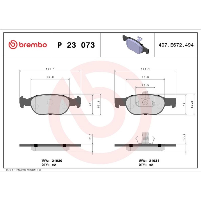 P 23 073 Brembo Prime Bremsbelagsatz Vorderachse – P 23 073 – 151 x 52 x 18 mm – Bremssystem Teves – OE Nummer 71752982 P 23 073 Brembo Prime Bremsbelagsatz Vorderachse – P 23 073 – 151 x 52 x 18 mm – Bremssystem Teves – OE Nummer 71752982