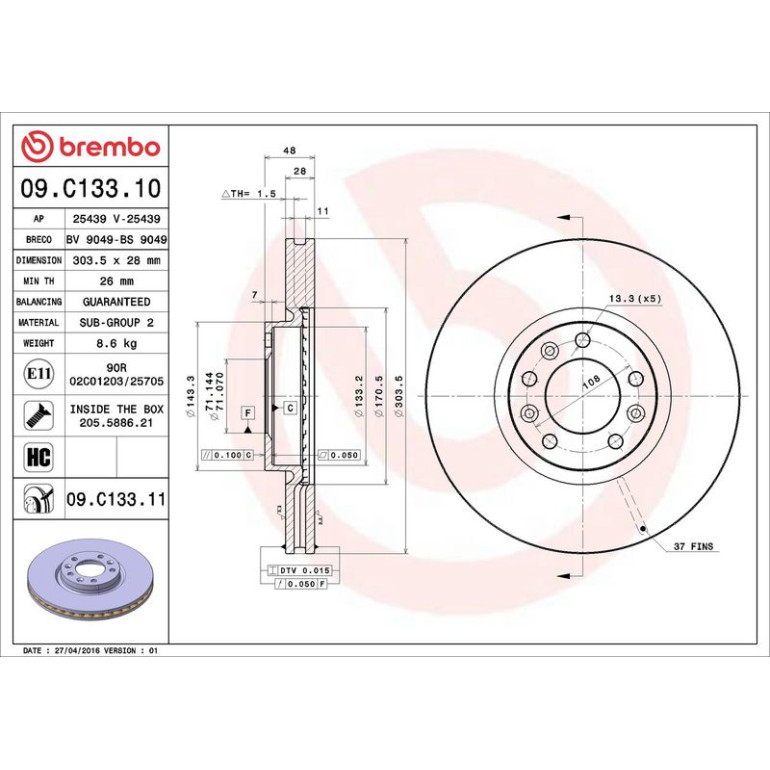 70 481 041 Bremsscheibe VA 09.C133.11 70 481 041 Bremsscheibe VA 09.C133.11