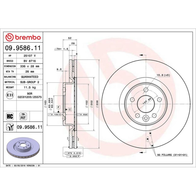 76 481 028 Bremsscheibe VA 09.9586.11 76 481 028 Bremsscheibe VA 09.9586.11