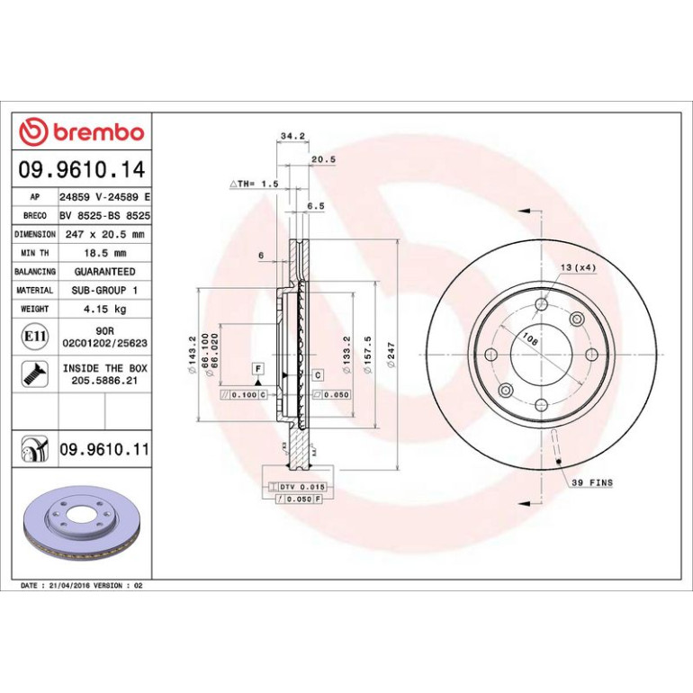 71 481 034 Bremsscheibe VA 09.9610.11 71 481 034 Bremsscheibe VA 09.9610.11