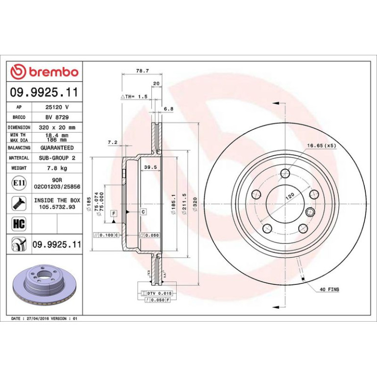 11 482 048 Bremsscheibe HA 09.9925.11 11 482 048 Bremsscheibe HA 09.9925.11