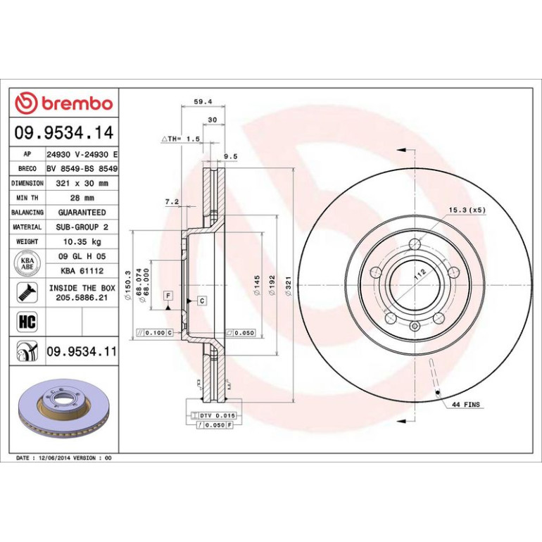 12 481 038 Bremsscheibe VA 09.9534.11 12 481 038 Bremsscheibe VA 09.9534.11