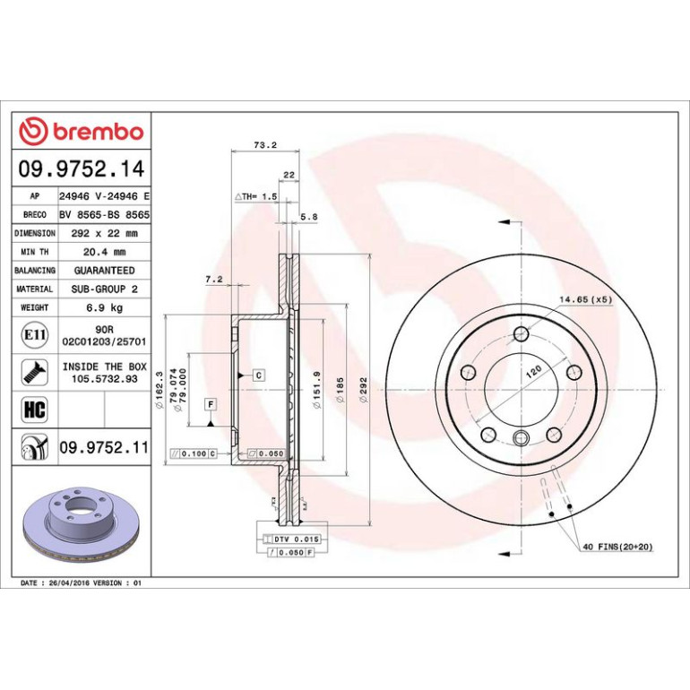 11 481 054 Bremsscheibe VA 09.9752.11 11 481 054 Bremsscheibe VA 09.9752.11