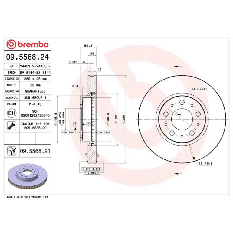 76 481 017 Bremsscheibe VA 09.5568.21 76 481 017 Bremsscheibe VA 09.5568.21