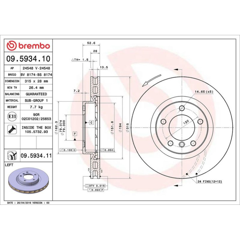 11 481 030 Bremsscheibe VA li 09.5934.11 11 481 030 Bremsscheibe VA li 09.5934.11